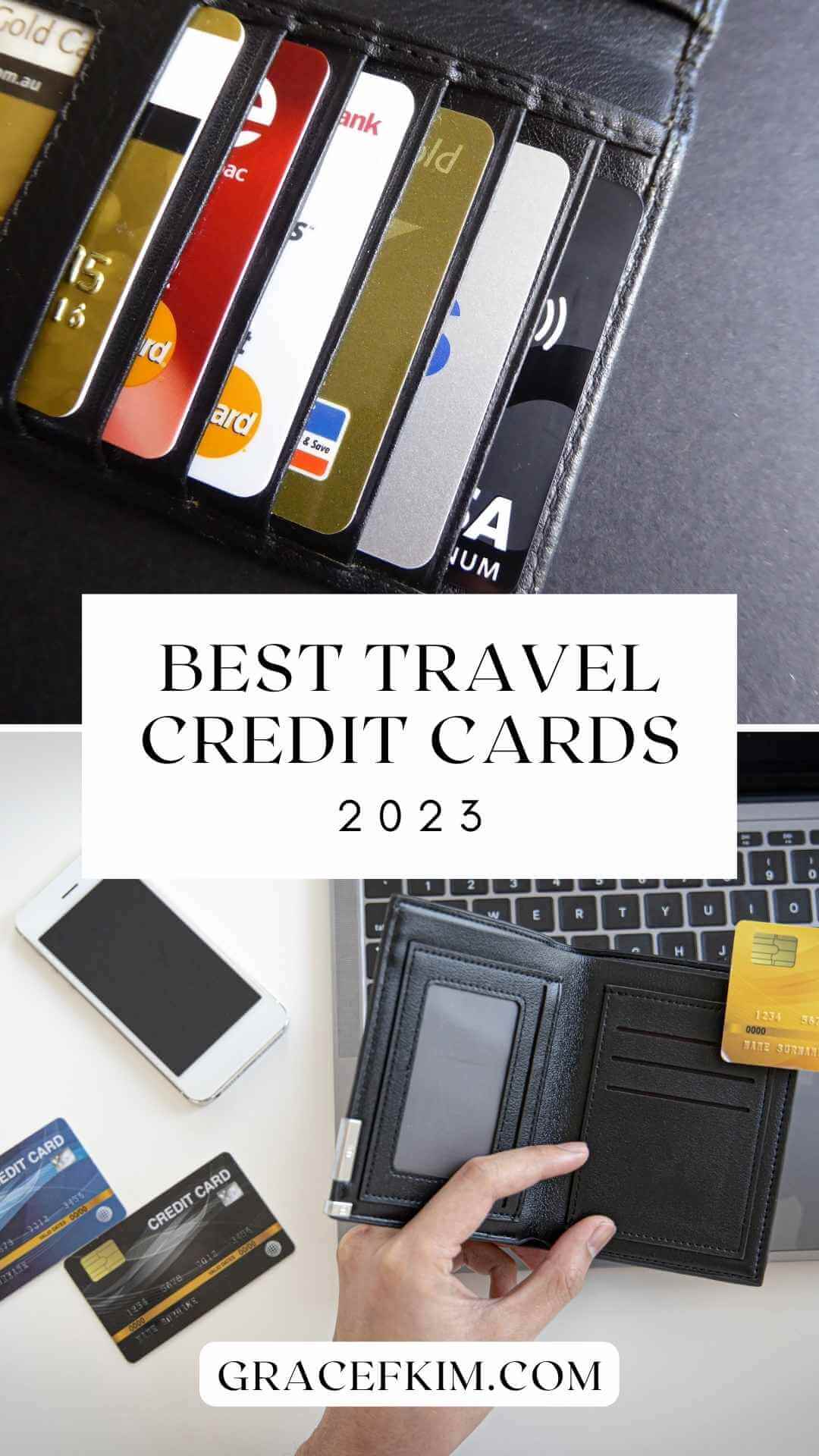 Reviewed: Best Travel Credit Cards For Beginners in 2023 - gracefkim