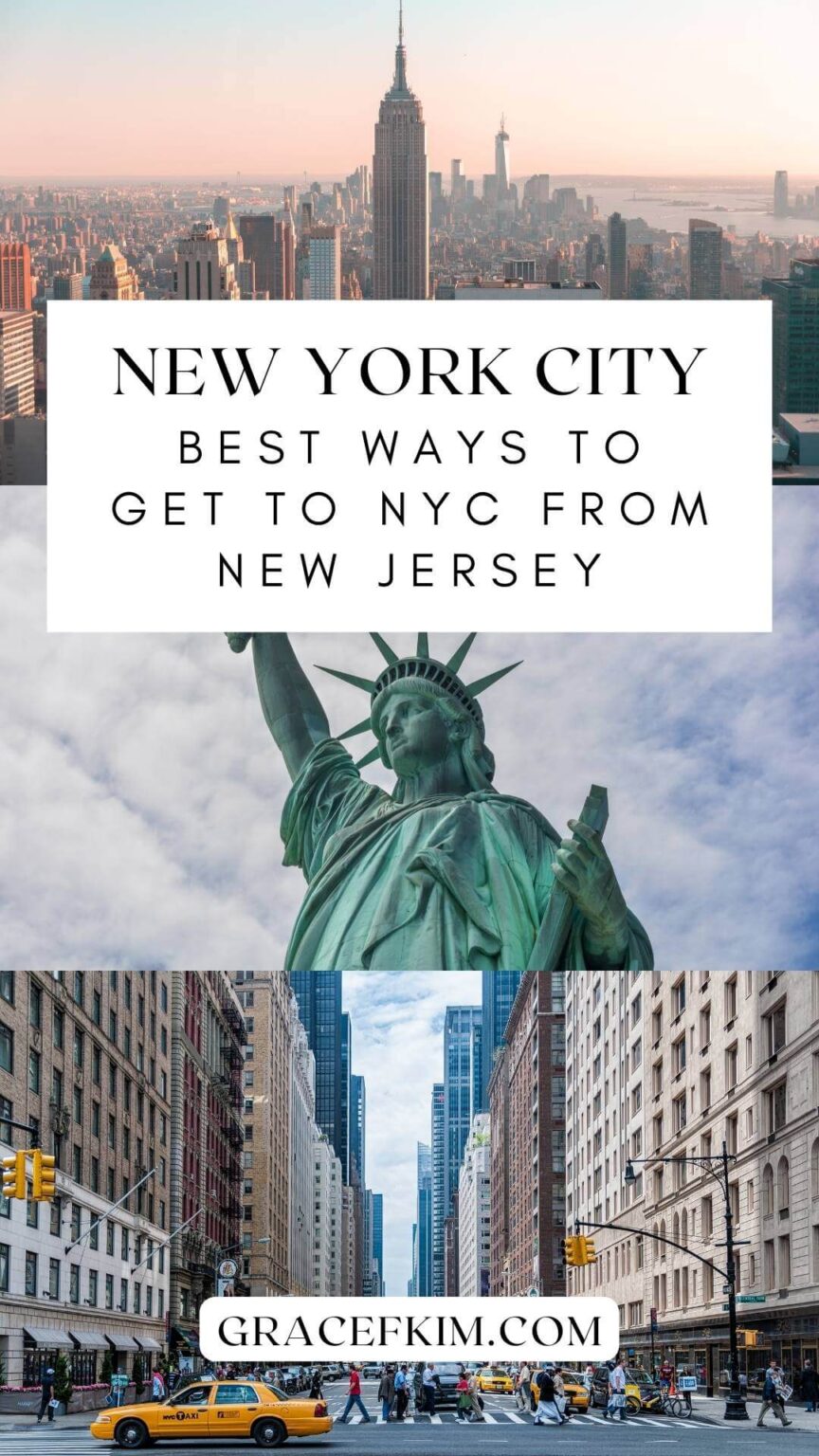 How to Get to New York City from New Jersey by Train, Bus, Car & Ferry ...